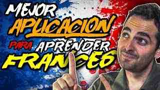 ¿Cuál es la mejor aplicación para aprender francés?